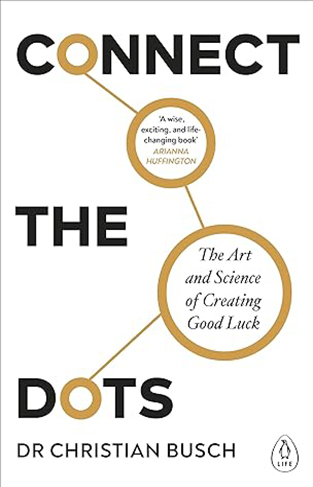 The Serendipity Mindset - The Art and Science of Creating Good Luck